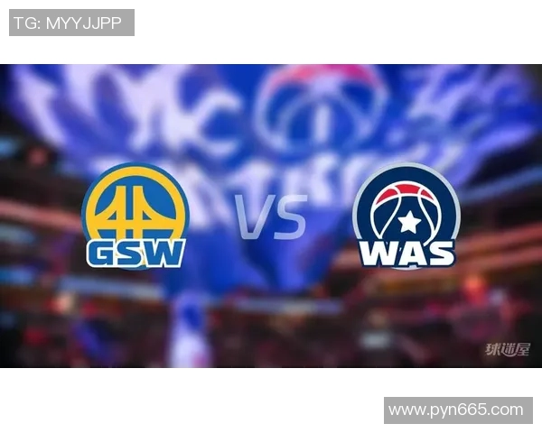 勇士与奇才激烈对抗回放精彩瞬间全景解析